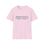 Somewhere Between Here and Home T-Shirt