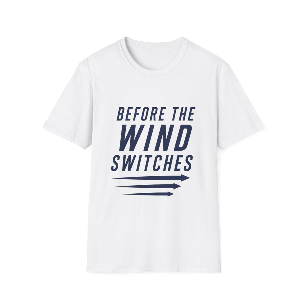 Before The Wind Switches T-Shirt