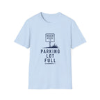 Parking Lot Full T-Shirt