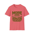 More Horizon Ahead T-Shirt