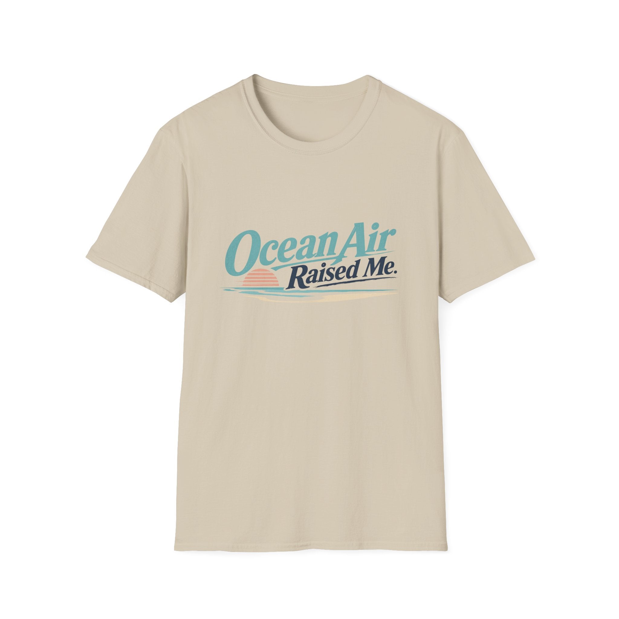 Ocean Air Raised Me T-Shirt