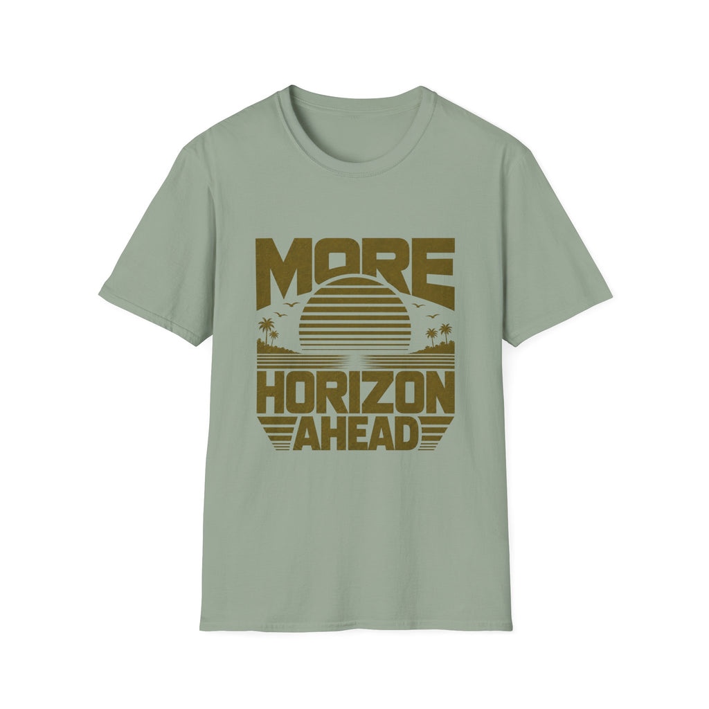 More Horizon Ahead T-Shirt