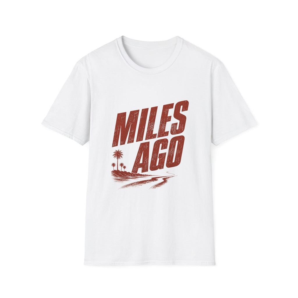 Miles Ago T-Shirt