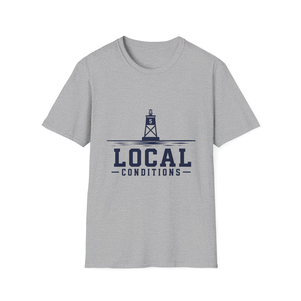 Local Conditions T-Shirt