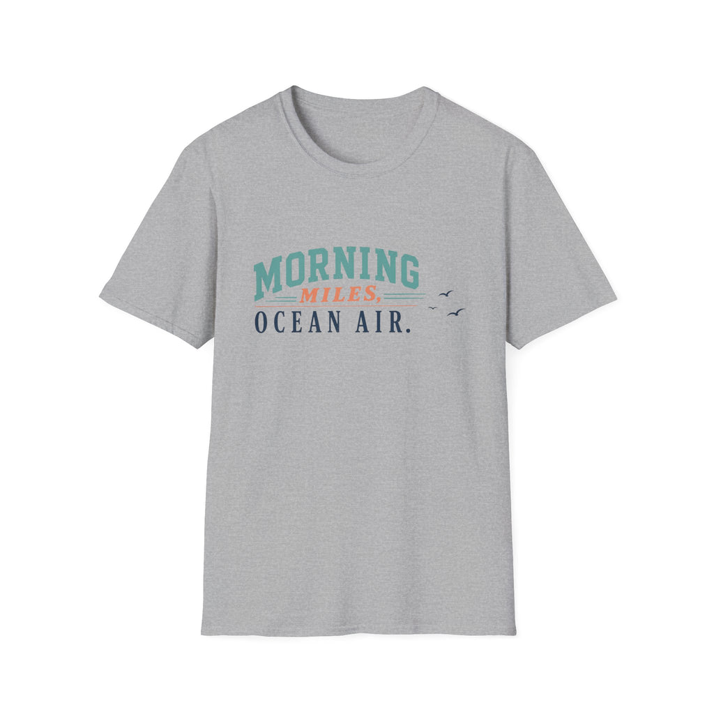 Morning Miles, Ocean Air T-Shirt