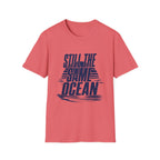 Still The Same Ocean T-Shirt