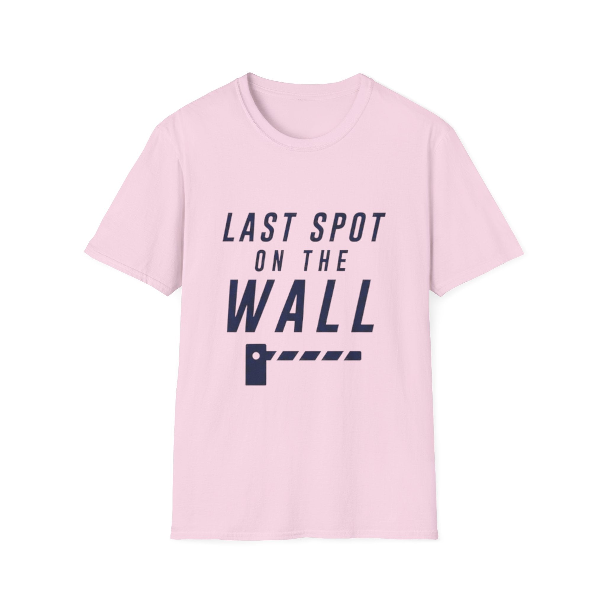 Last Spot On The Wall T-Shirt