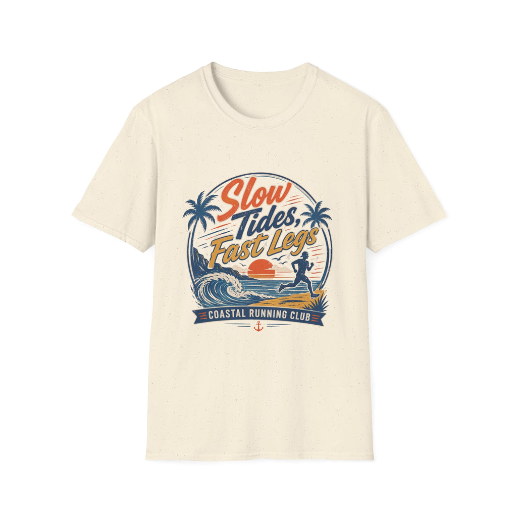 Slow Tides, Fast Legs T-Shirt