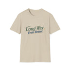 The Long Way Feels Better T-Shirt