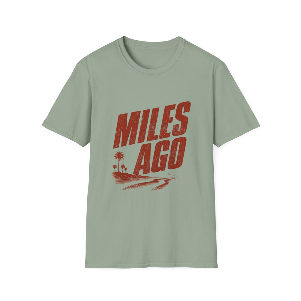Miles Ago T-Shirt