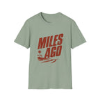 Miles Ago T-Shirt