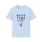 Water Temp Report T-Shirt
