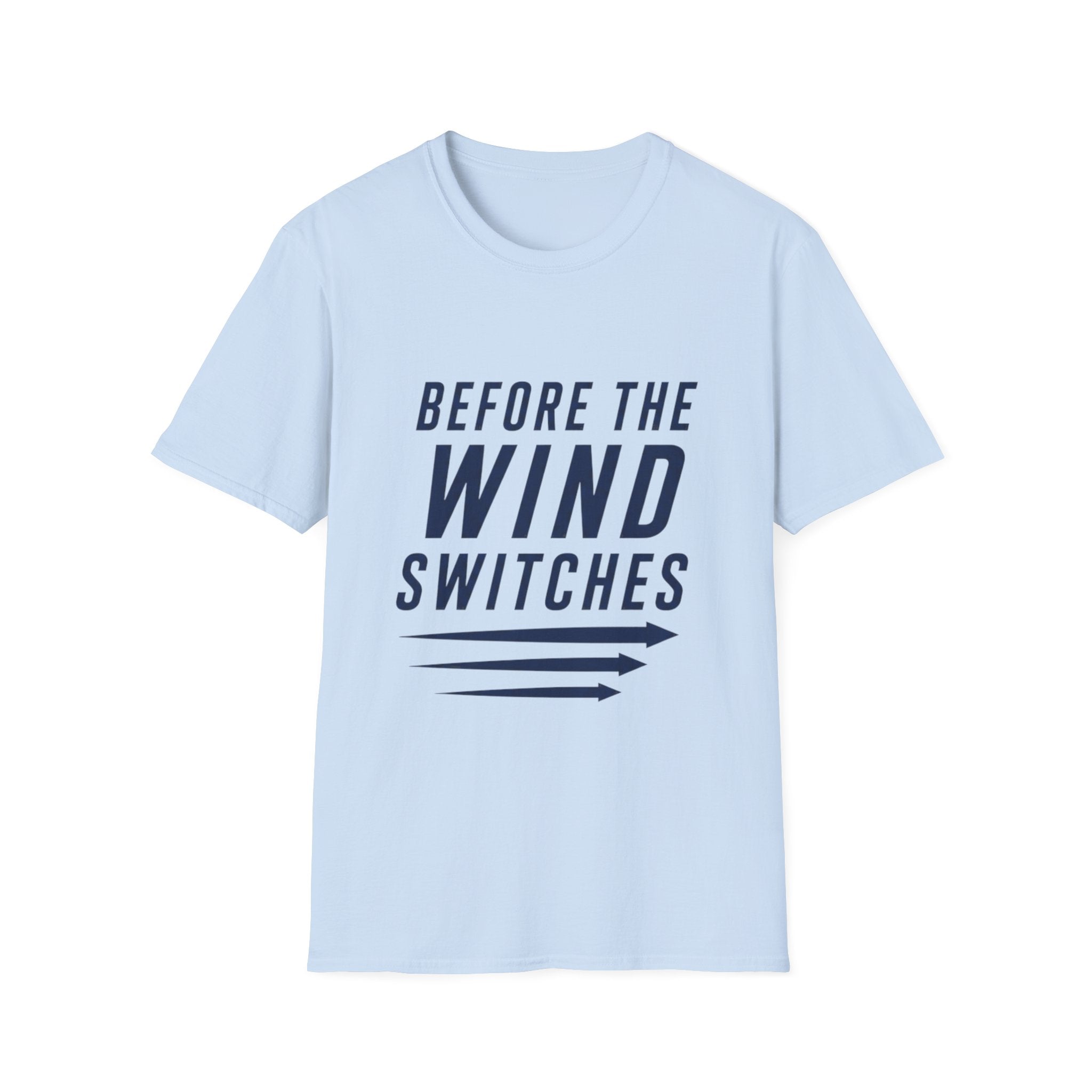 Before The Wind Switches T-Shirt