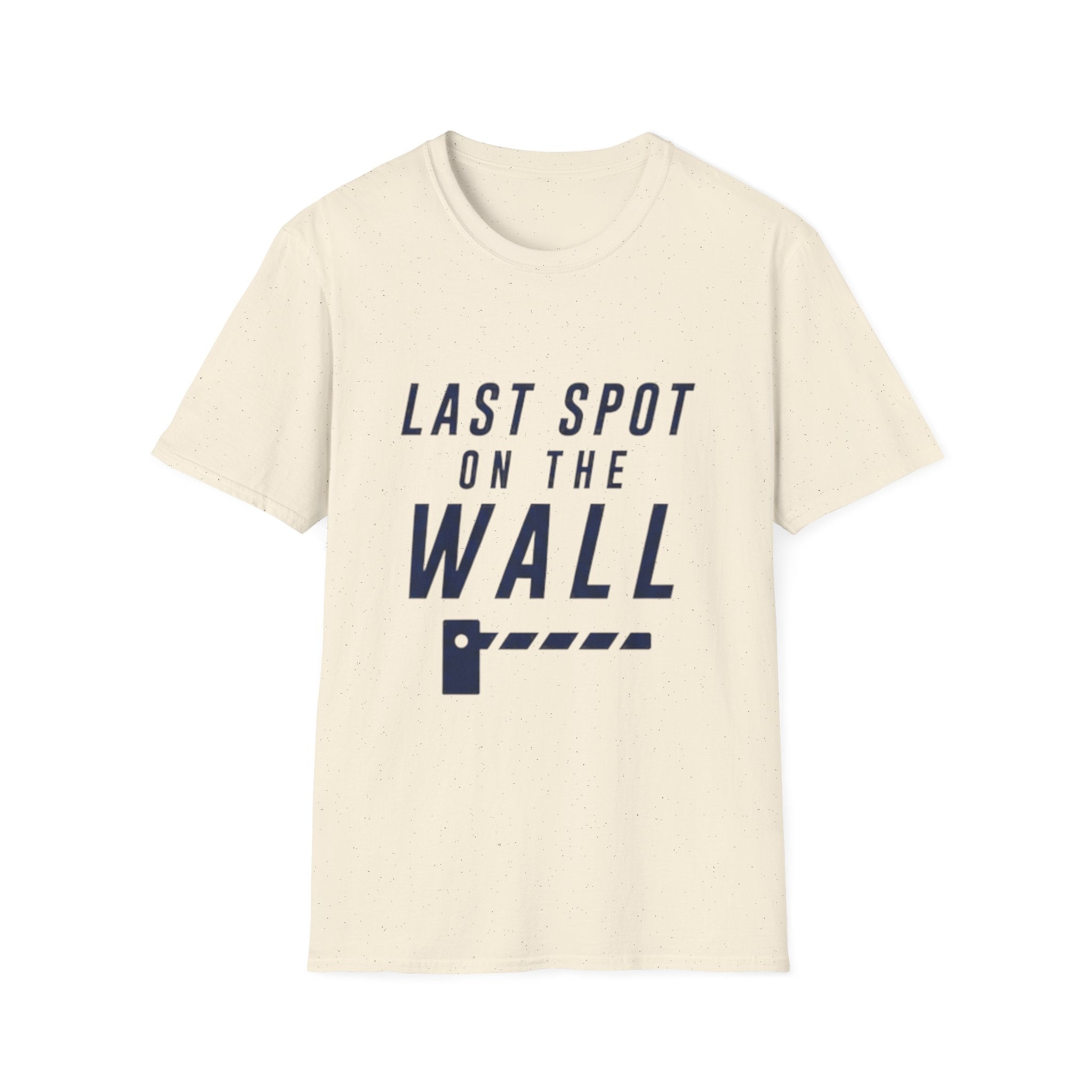 Last Spot On The Wall T-Shirt