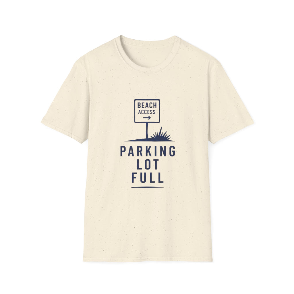 Parking Lot Full T-Shirt
