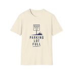 Parking Lot Full T-Shirt