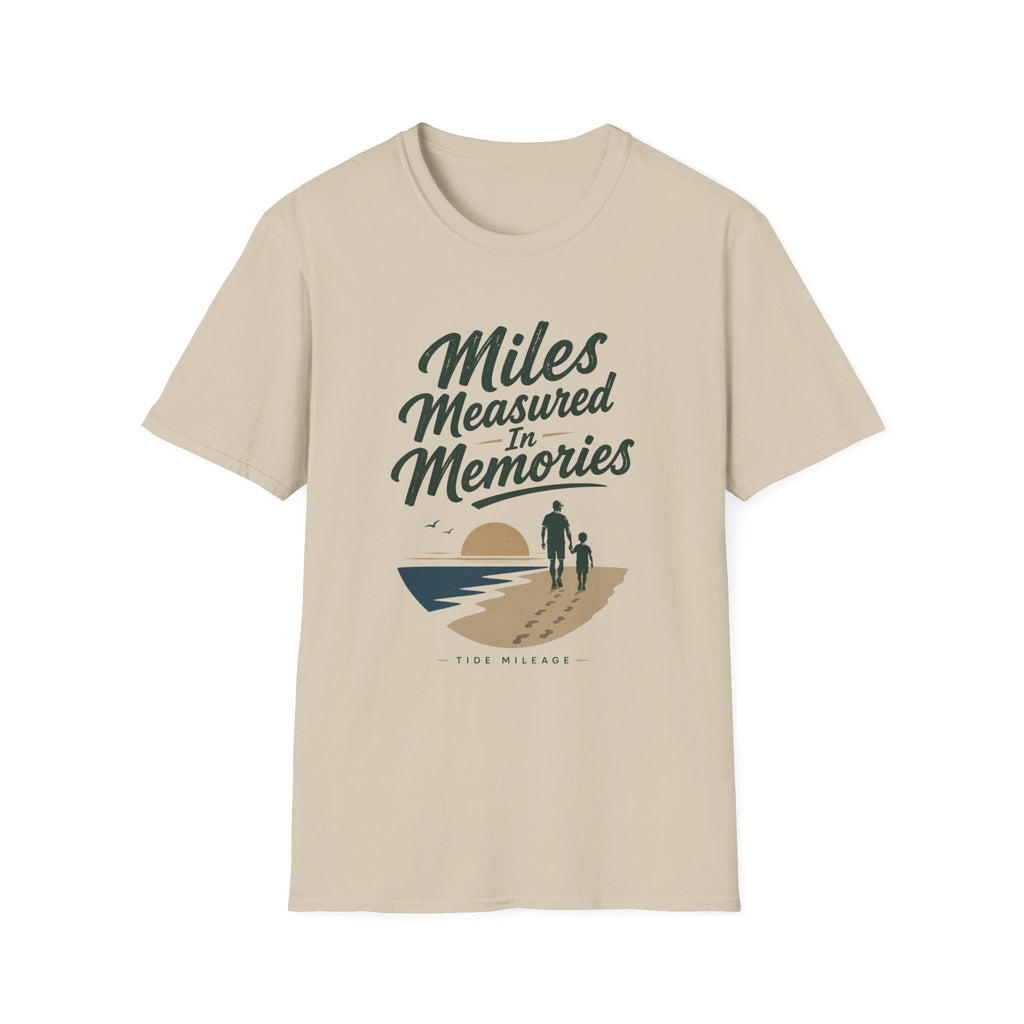 Miles Measured In Memories T-Shirt
