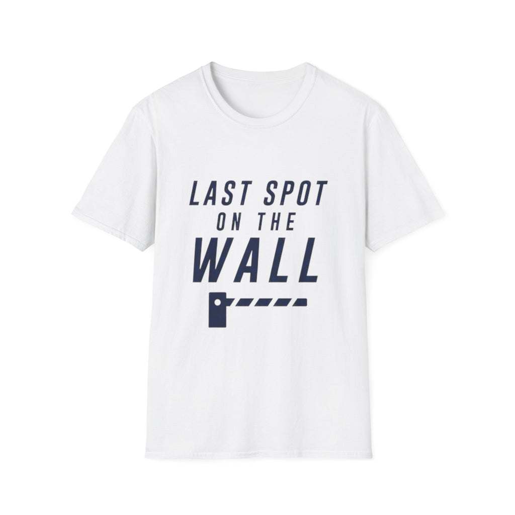 Last Spot On The Wall T-Shirt