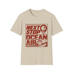 Next Stop Ocean Air T-Shirt