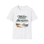 Miles Measured In Memories T-Shirt
