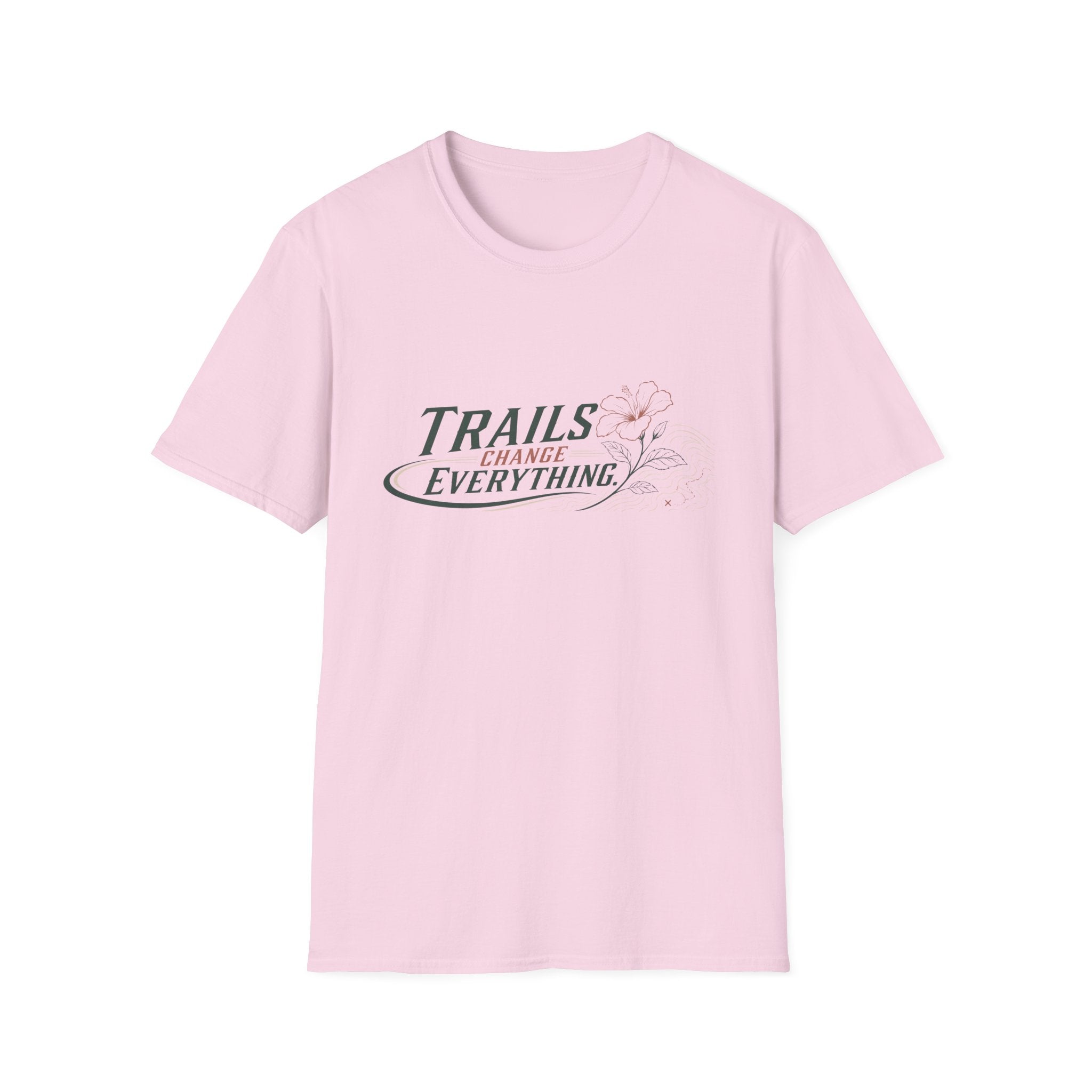 Trails Change Everything T-Shirt