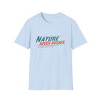 Nature Never Rushes T-Shirt