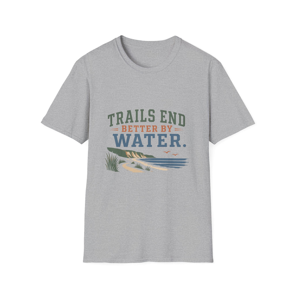 Trails End Better By Water T-Shirt