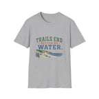 Trails End Better By Water T-Shirt