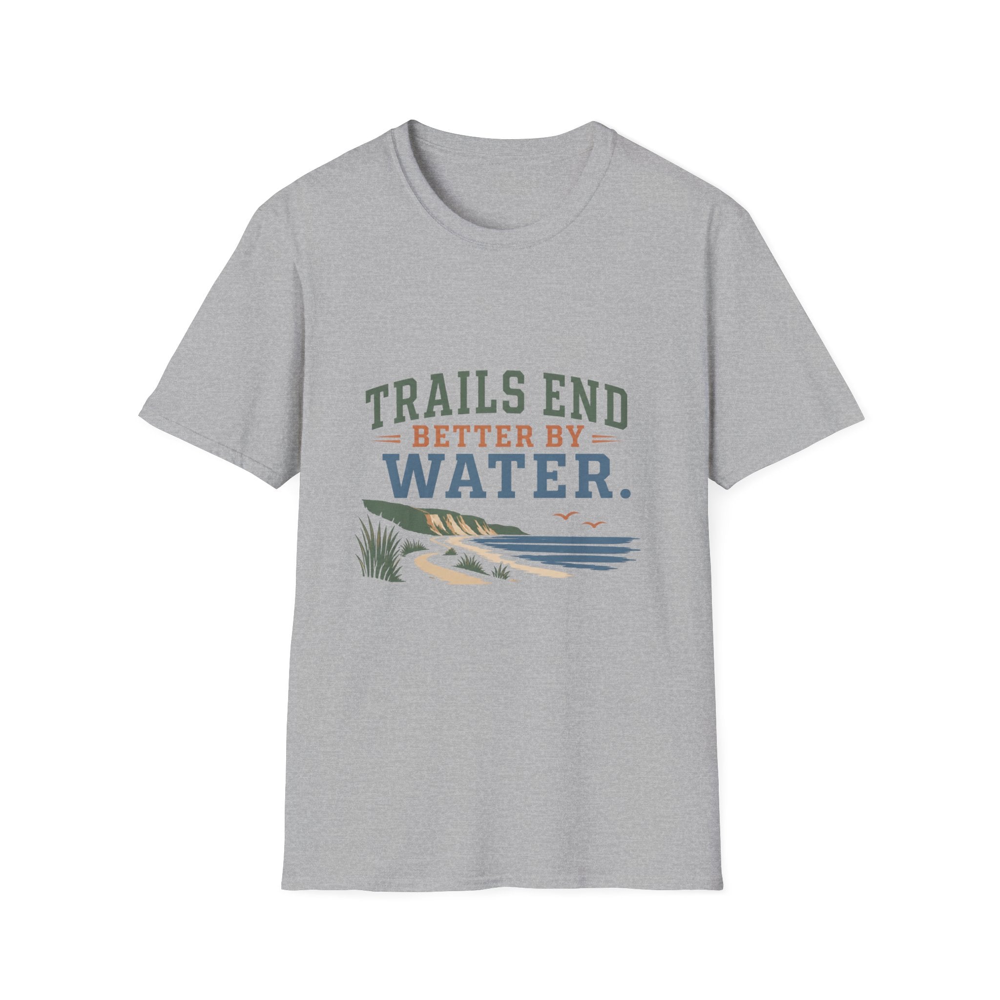 Trails End Better By Water T-Shirt