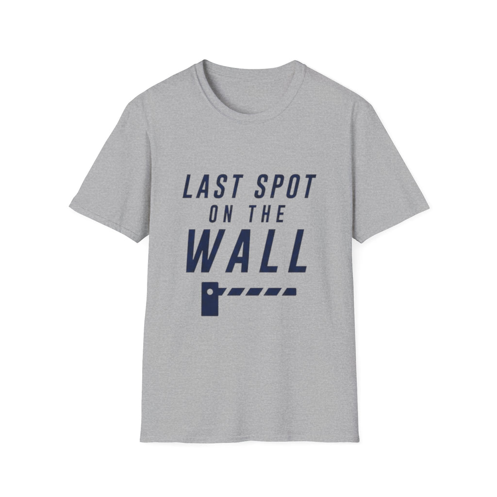 Last Spot On The Wall T-Shirt