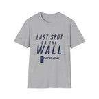 Last Spot On The Wall T-Shirt