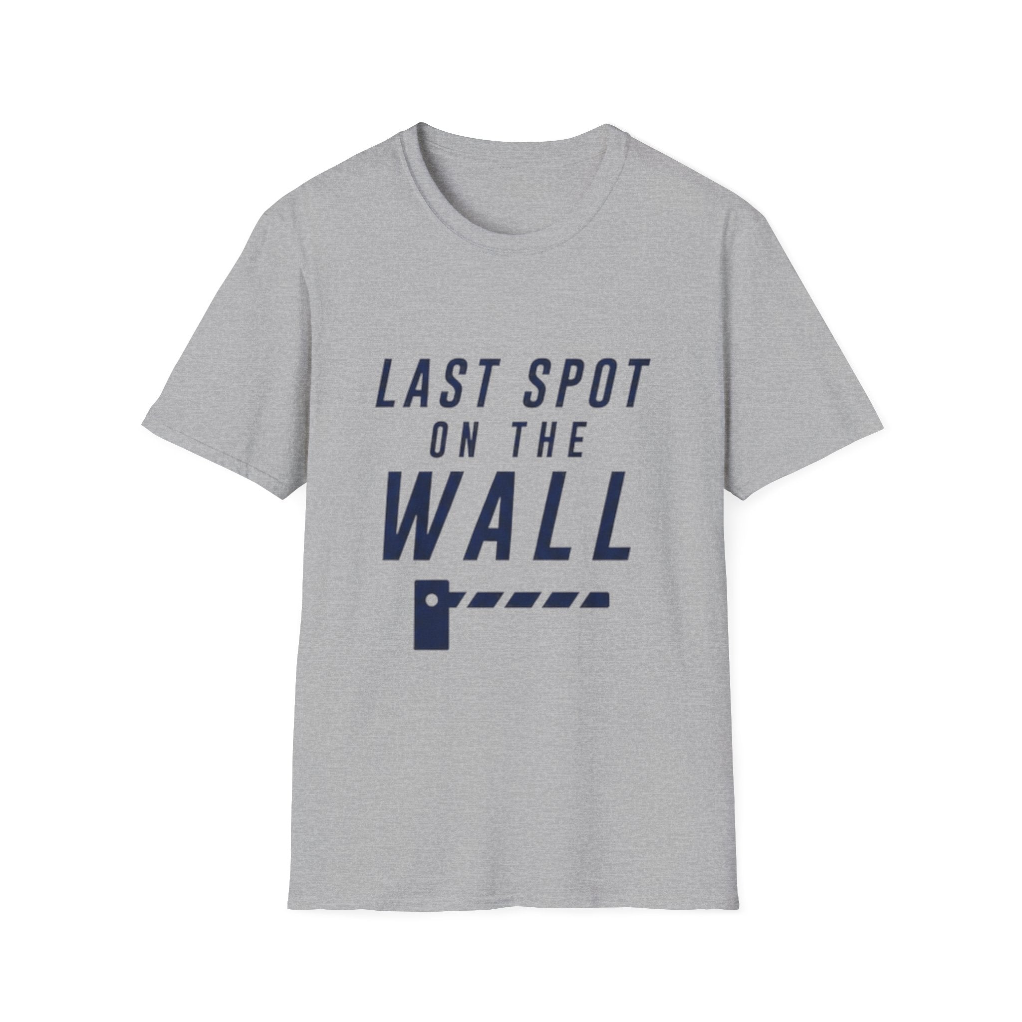 Last Spot On The Wall T-Shirt