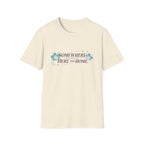 Somewhere Between Here and Home T-Shirt