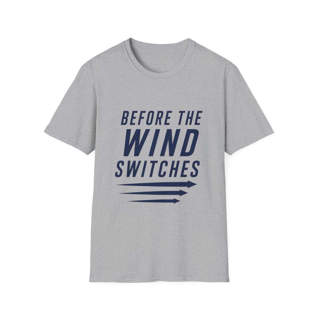 Before The Wind Switches T-Shirt