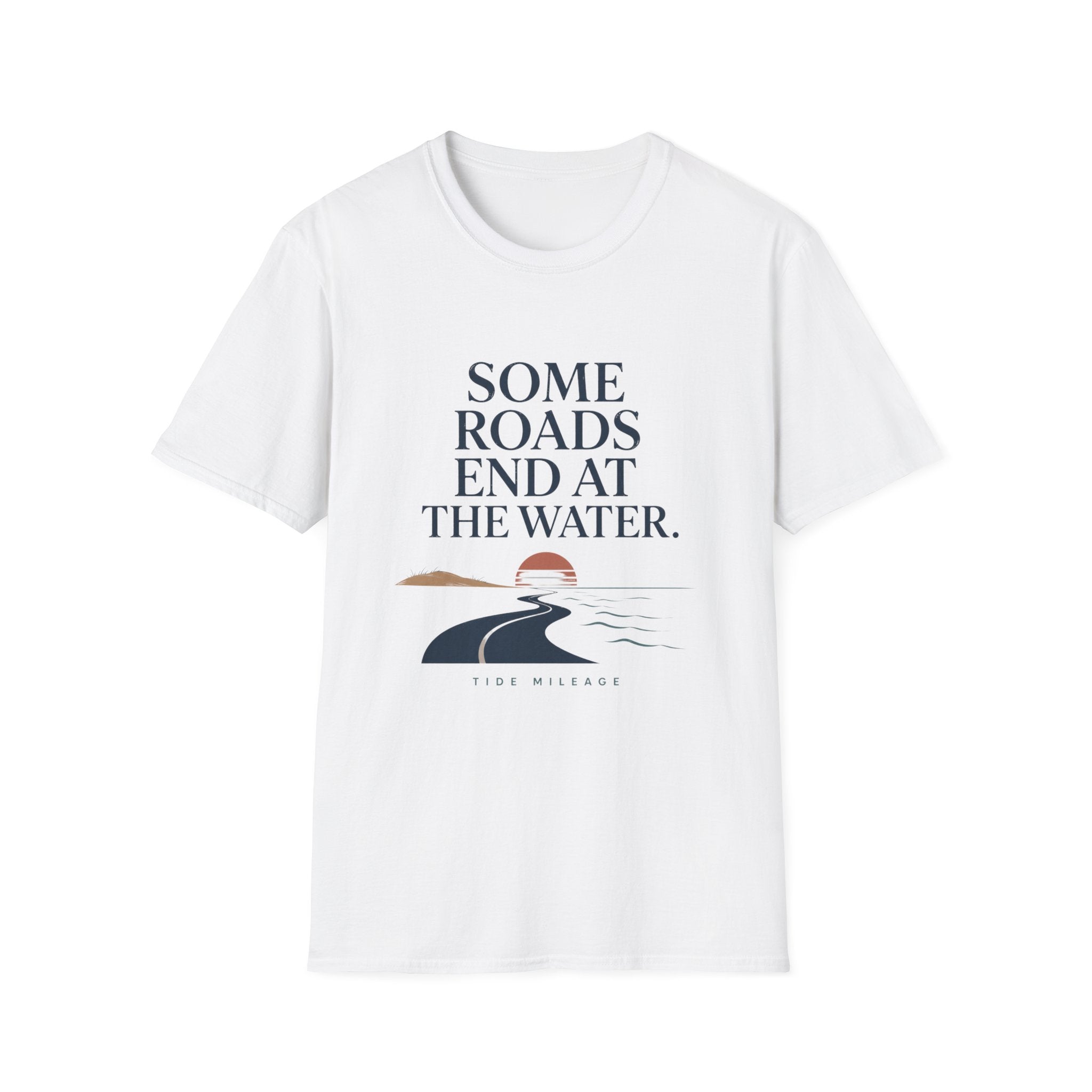Some Roads End At The Water T-Shirt