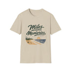Miles Measured In Memories T-Shirt