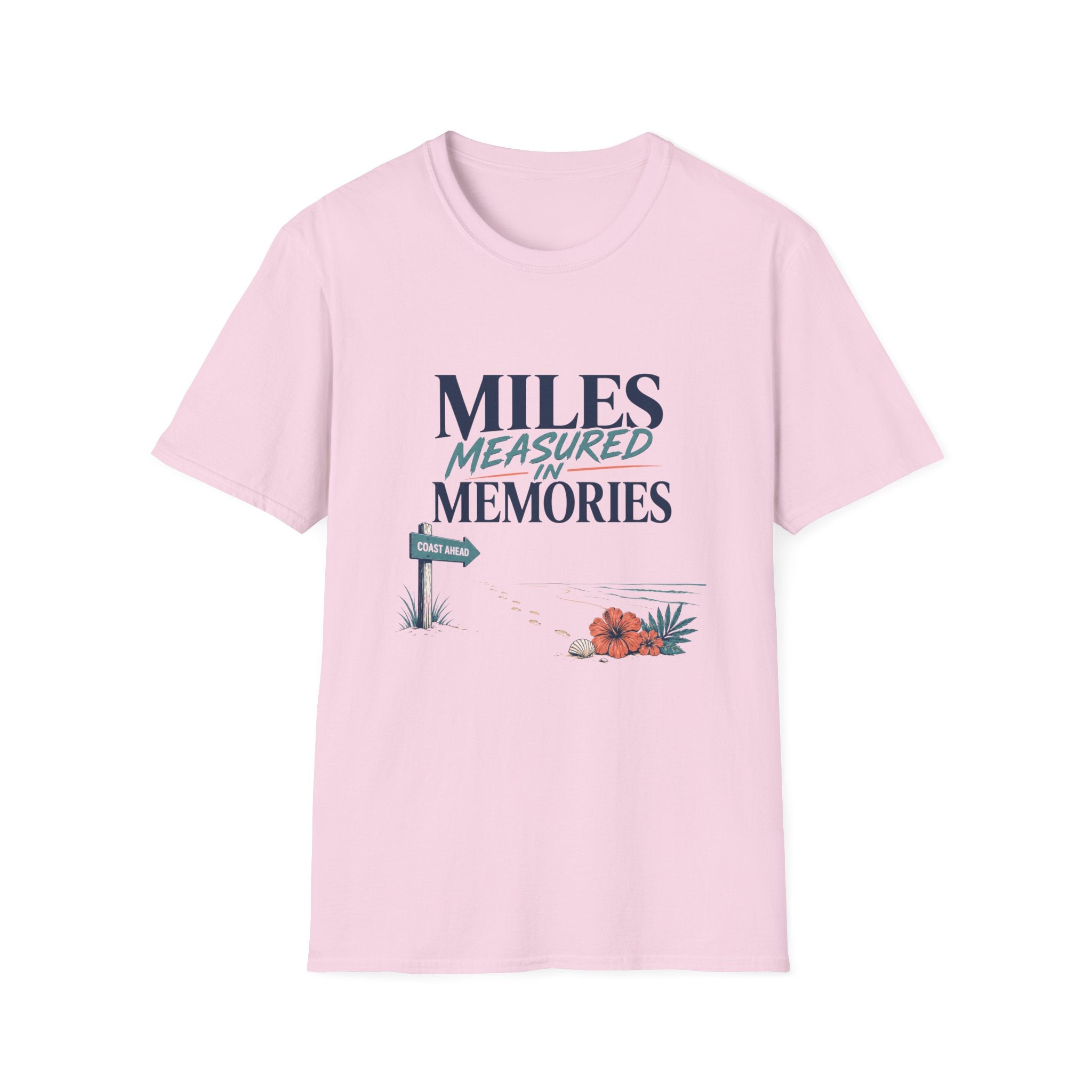 Miles Measured In Memories T-Shirt