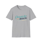 Ocean Air Raised Me T-Shirt