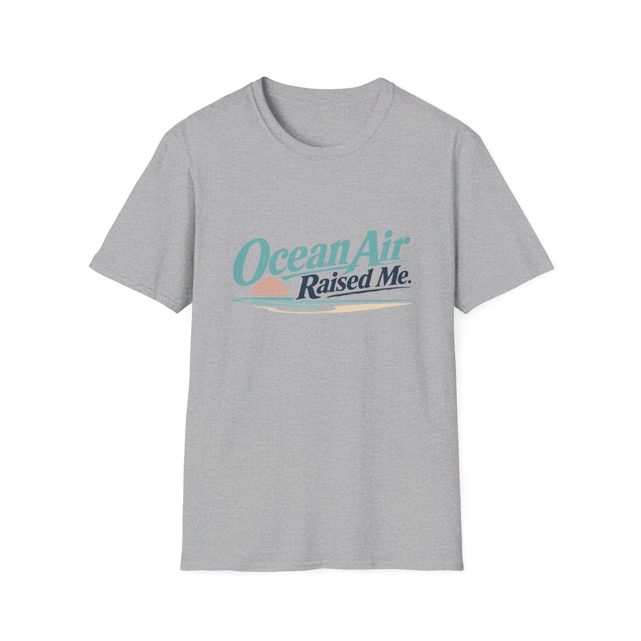 Ocean Air Raised Me T-Shirt