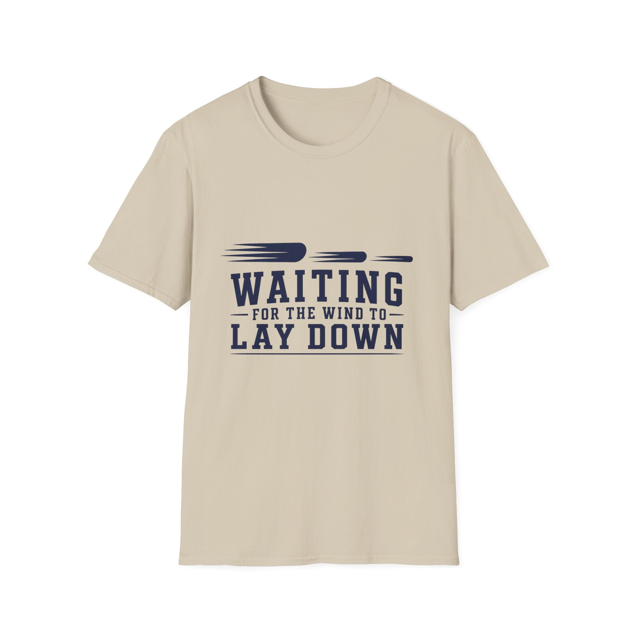 Waiting For The Wind To Lay Down T-Shirt