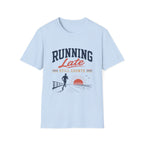 Running Late Still Counts T-Shirt