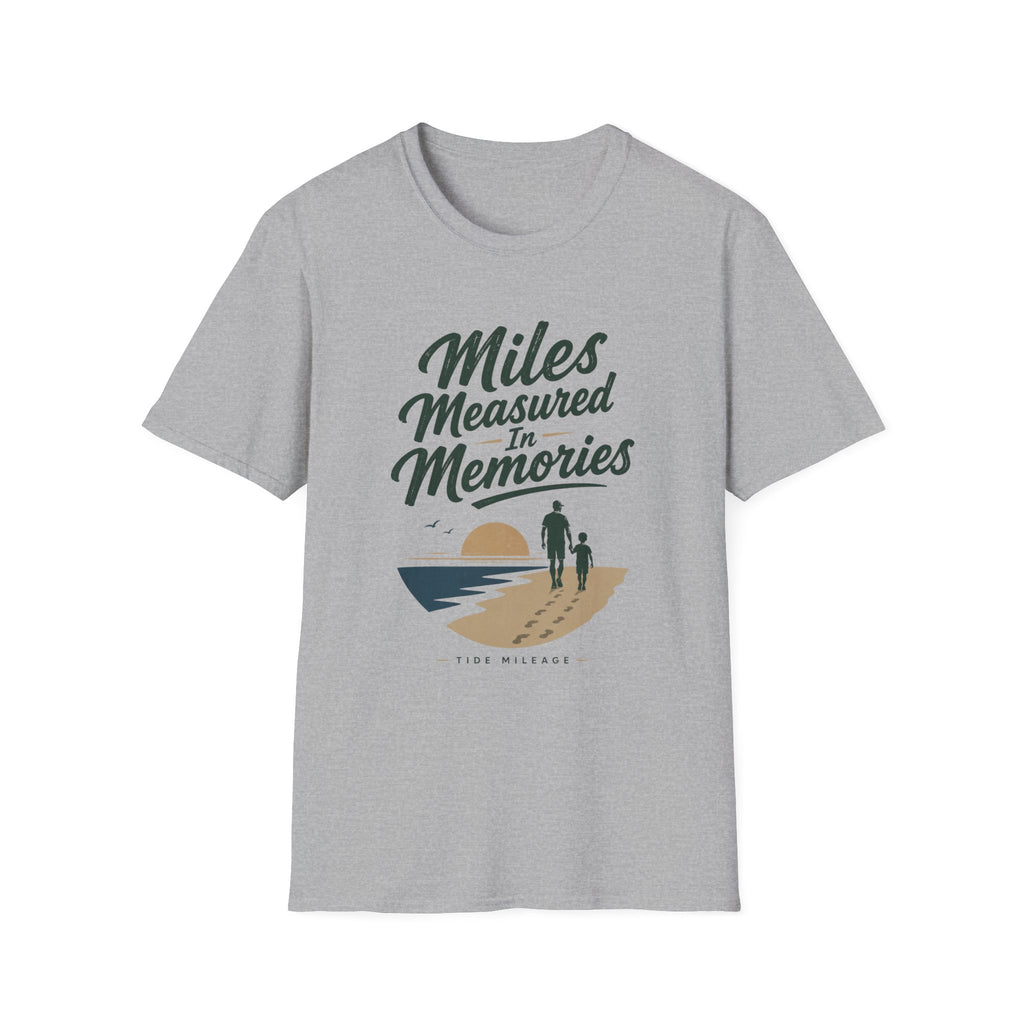 Miles Measured In Memories T-Shirt