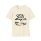 Miles Measured In Memories T-Shirt