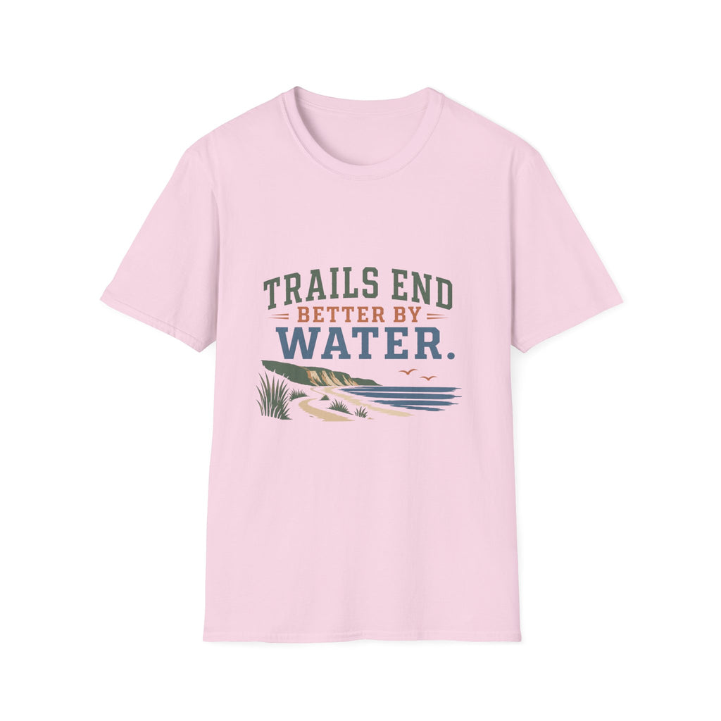 Trails End Better By Water T-Shirt
