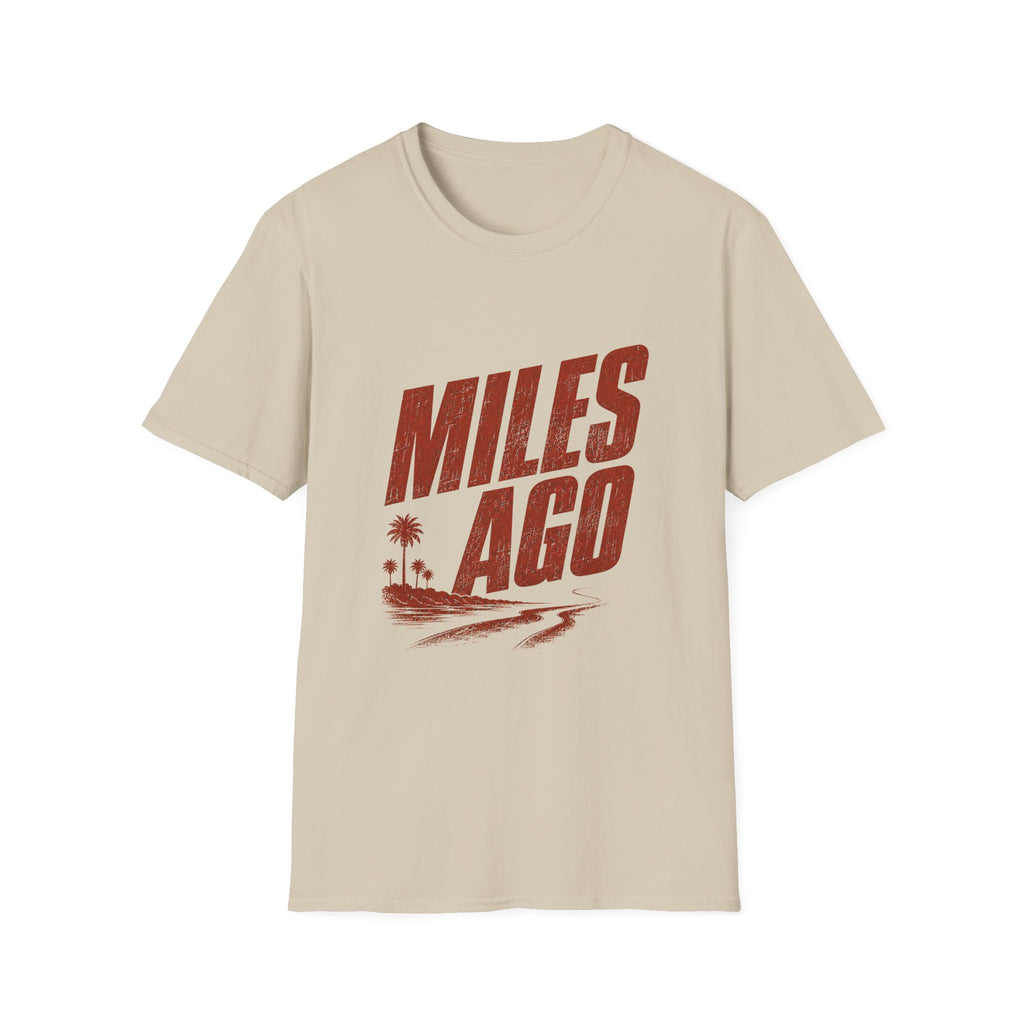 Miles Ago T-Shirt