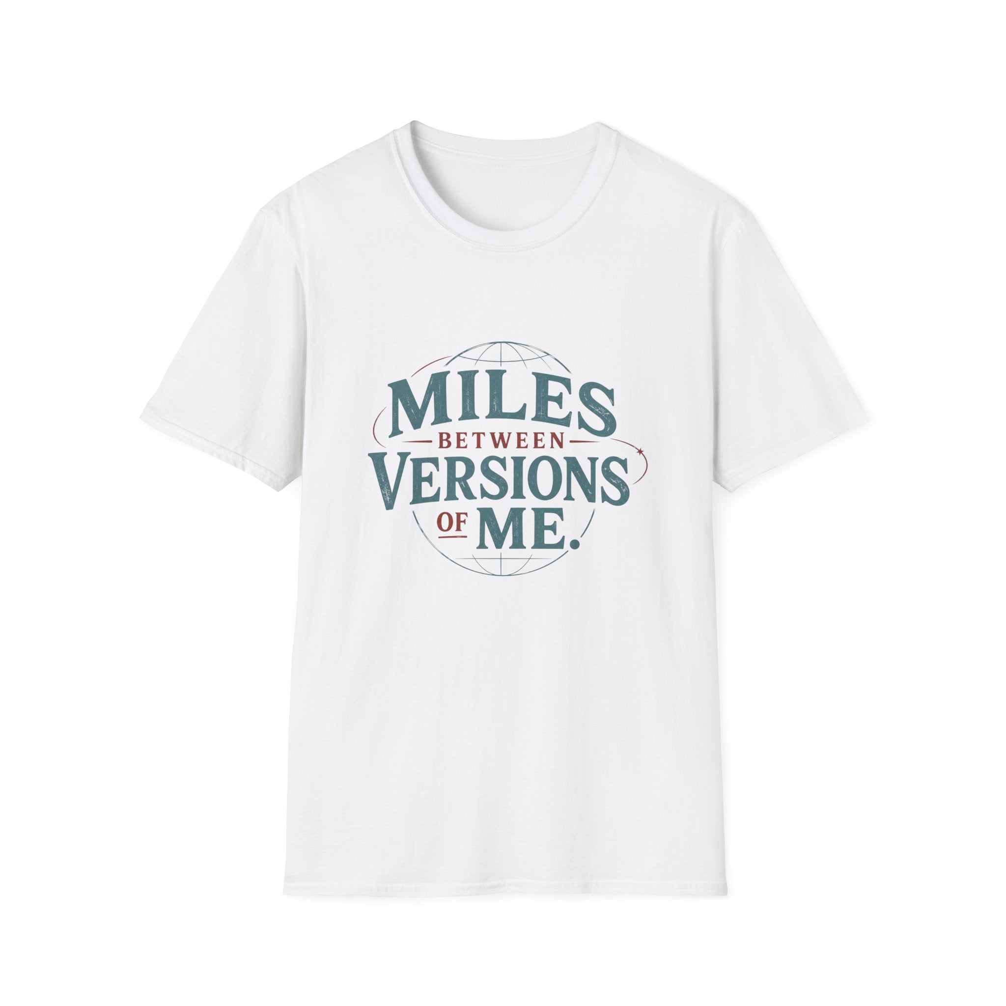 Miles Between Versions Of Me T-Shirt