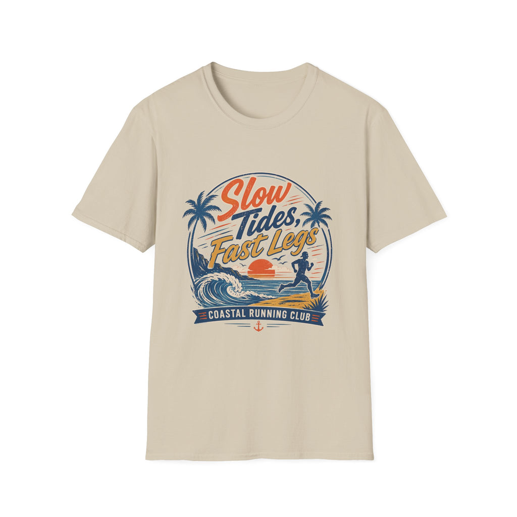 Slow Tides, Fast Legs T-Shirt