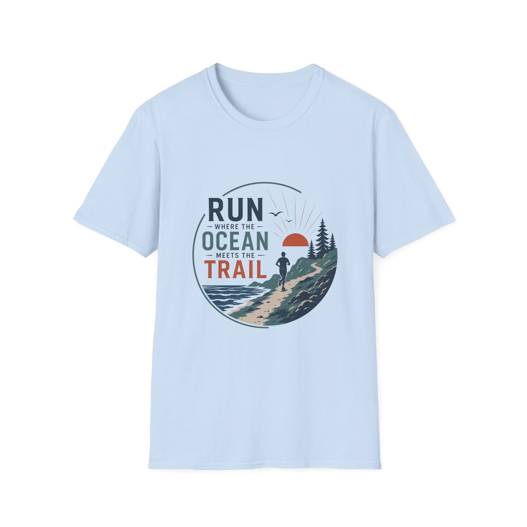 Run Where The Ocean Meets The Trail T-Shirt