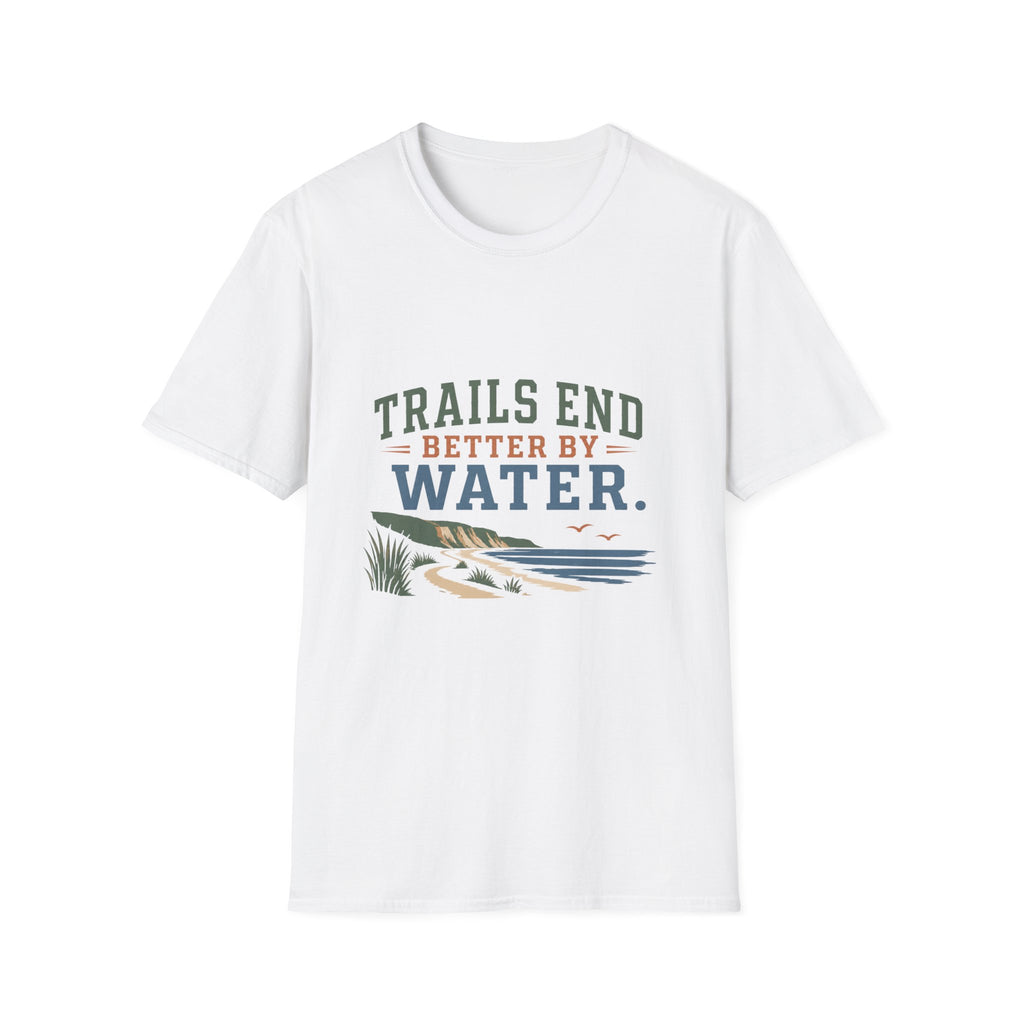 Trails End Better By Water T-Shirt