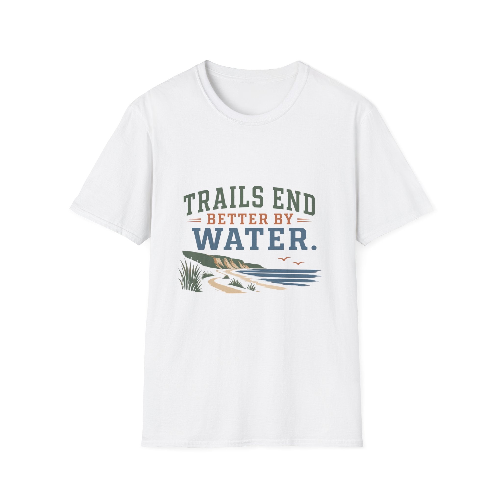 Trails End Better By Water T-Shirt